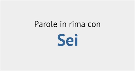 rime con sei|rima con sei .